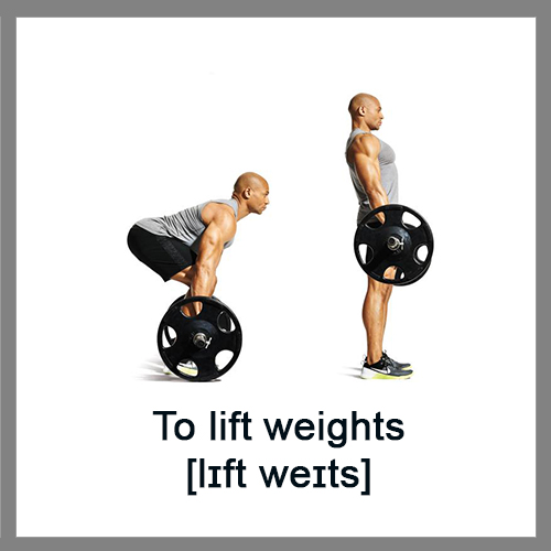 To-lift-weights